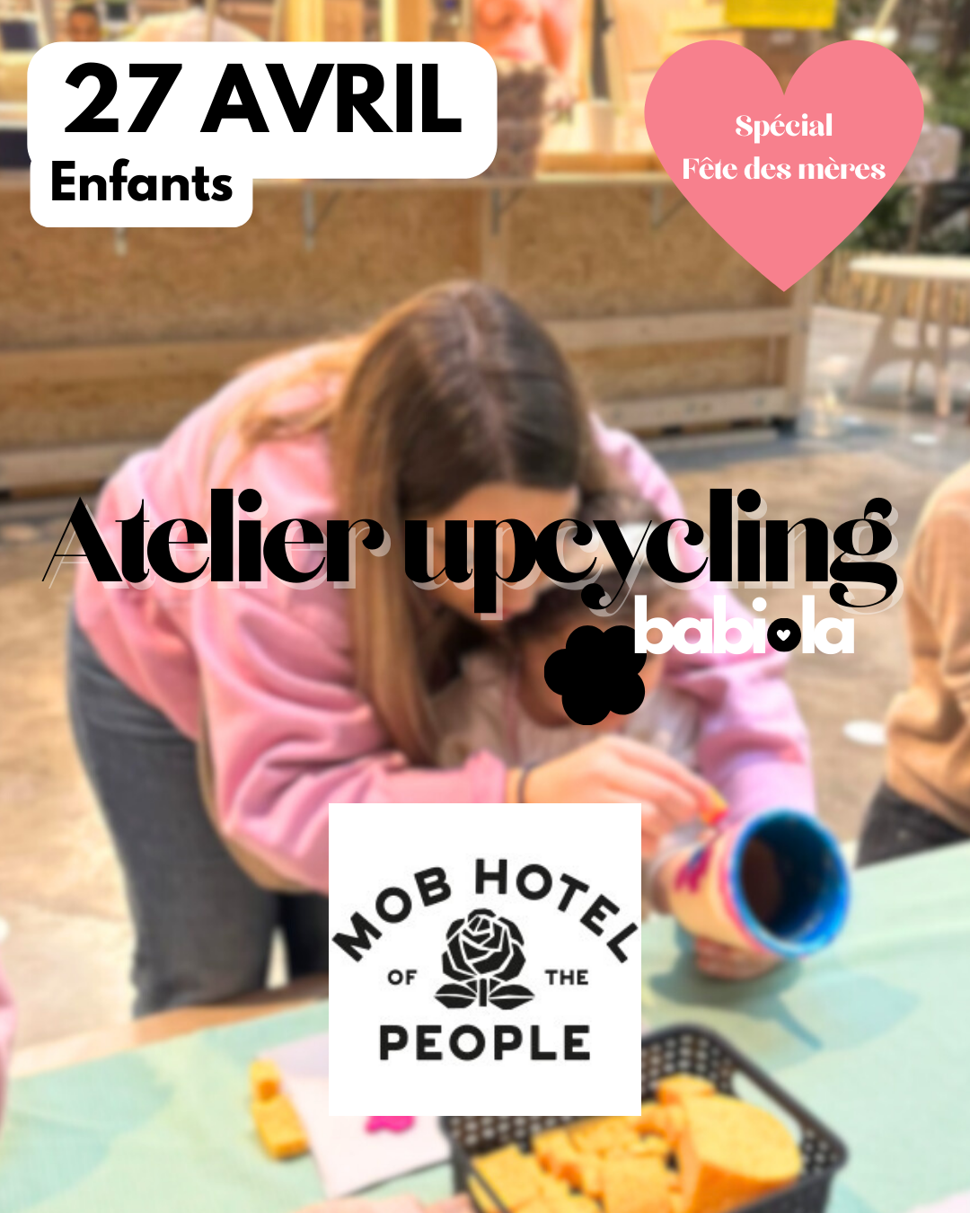 Atelier Upcycling ENFANT - 27 AVRIL - MOB HOTEL Saint Ouen